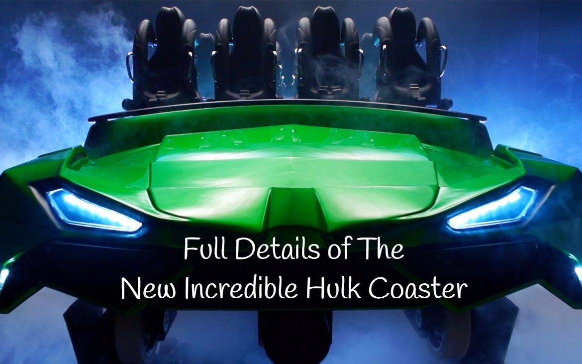 Universal Orlando Reveals Full Details of The New Incredible Hulk Coaster