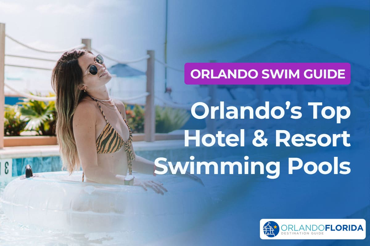 Orlando Top Family Hotels with Swimming Pools